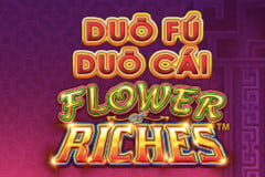 Duo Fu Duo Cai Flower Riches