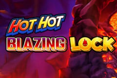 Hot Hot Blazing Lock