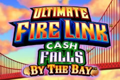 Ultimate Fire Link Cash Falls By The Bay™