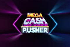 Mega Cash Pusher