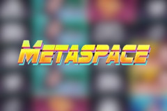 MetaSpace