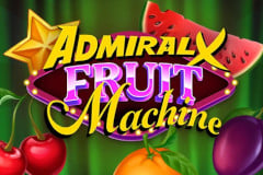 Admiral X Fruit Machine