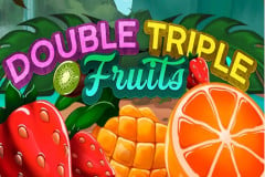 Double Triple Fruits