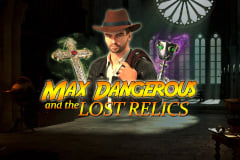 Max Dangerous and the Lost Relics