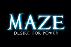 Maze: Desire for Power