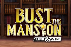 Bust The Mansion