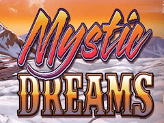 Mystic Dreams