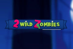 2 Wild Zombies