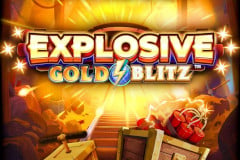 Explosive Gold Blitz™