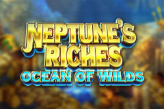 Neptune's Riches Ocean of Wilds