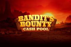 Bandit's Bounty Cash Pool