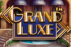 Grand Luxe