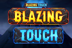 Blazing Touch