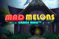 Mad Melons Chaos Reels™