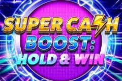 Super Cash Boost: Hold & Win