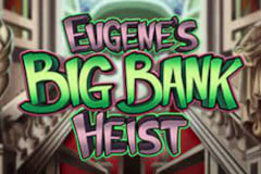 Eugene's Big Bank Heist