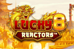 Lucky 8 Reactors