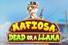 Mafiosa Dead or a Llama