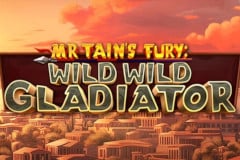 Mr Tain's Fury: Wild Wild Gladiator