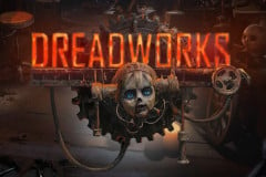 Dreadworks