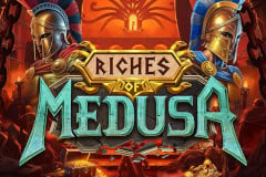 Riches of Medusa