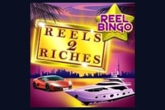 Reels 2 Riches with Reel Bingo