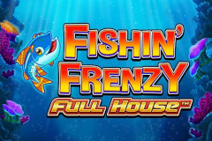 Fishin' Frenzy Full House