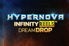 Hypernova Infinity Reels Dream Drop