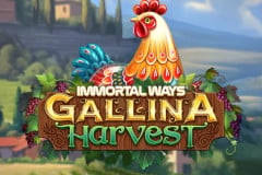 Immortal Ways Gallina Harvest®