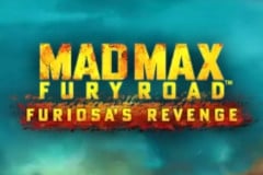 Mad Max: Fury Road - Furiosa's Revenge™