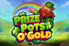 Prize Pots O'Gold