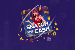 Snatch The Cash