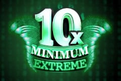 10x Minimum Extreme