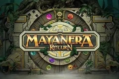 Mayanera Return