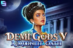 Demi Gods V - A Moonlit Oath