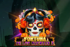 Fortuna De Los Muertos 3