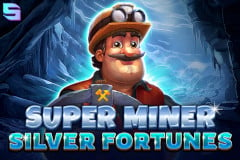 Super Miner Silver Fortunes