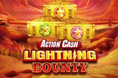 Action Cash Lightning Bounty™