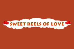 Sweet Reels of Love