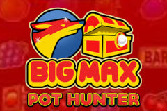 Big Max Pot Hunter