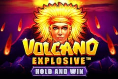 Volcano Explosive Hold and Win?