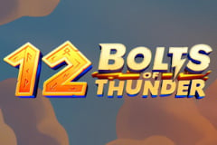 12 Bolts of Thunder