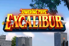 Towering Pays Excalibur