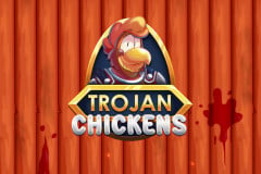 Trojan Chickens