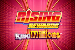 Rising Rewards King Millions?