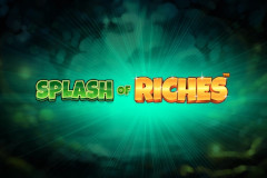 Splash of Riches™